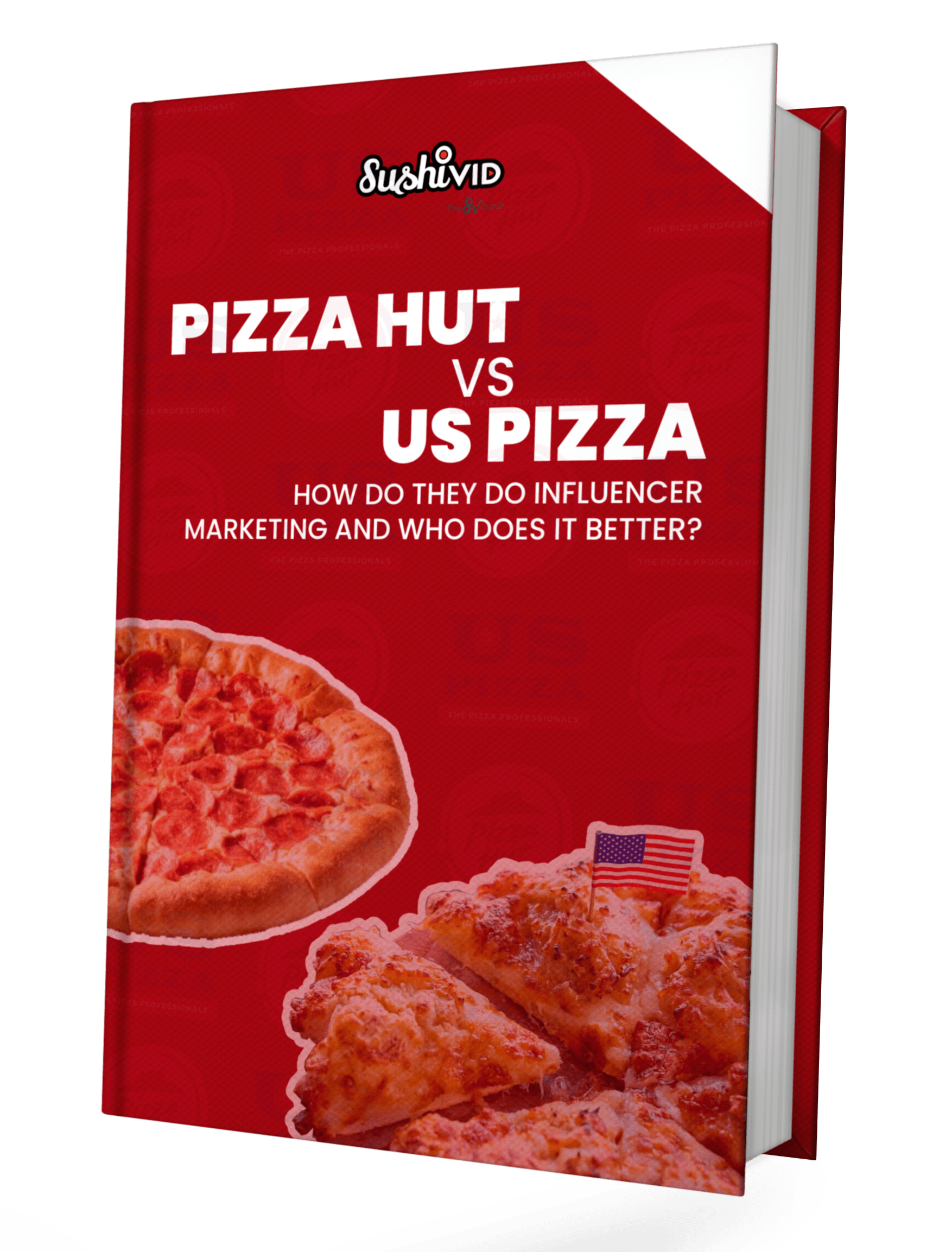 Pizza Hut vs US Pizza Influencer Marketing